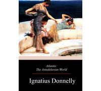 Ignatius Donnelly Atlantis (Tascabile)