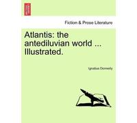 Ignatius Donnelly Atlantis (Tascabile)