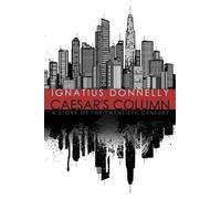 Ignatius Donnelly Caesar's Column (Tascabile)