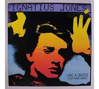IGNATIUS JONES - like a ghost