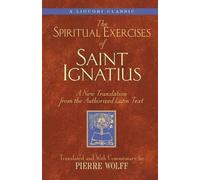 Ignatius of Loyola Pierre Wo The Spiritual Exercises of Saint Ignat (Tascabile)
