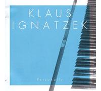 IGNATZEK, KLAUS - PERSONALLY