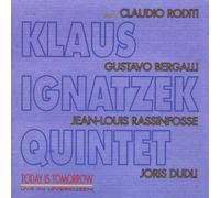 Ignatzek,Klaus - Today Is Tomorrow