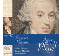 Ignaz Joseph Pleyel Ignaz Joseph Pleyel: Streicher-Raritäten - Volume 12 (CD)