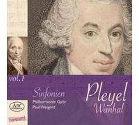 Ignaz Joseph Pleyel Pleyel/Wanhal: Sinfonien - Volume 1 (CD) Album