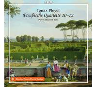 Ignaz Pleyel Ignaz Pleyel: Preußische Quartette 10-12 (CD) Album