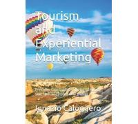 Ignazio Caloggero Tourism and Experiential Marketing (Tascabile)