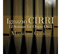 Ignazio Cirri Ignazio Cirri: 12 Sonatas for Organ, Op. 1 (CD) Album