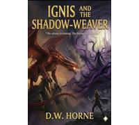 Ignis and the Shadow Weaver