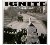 Ignite - Place Called Home