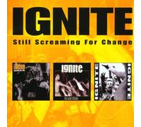 Ignite - Still Screaming for Change