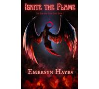 Ignite the Flame: The Ruin and Reign Duet Book 1