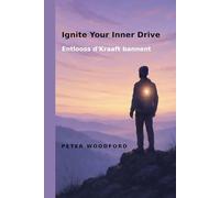 Ignite Your Inner Drive: Entlooss d'Kraaft bannent
