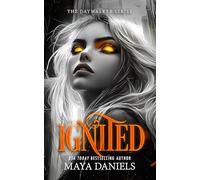 Ignited: A Vampire Urban Fantasy Series