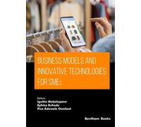 Ignitia Motjolopa Business Models and Innovative Technologies for SM (Tascabile)