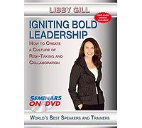 Igniting Bold Leadership - How To Create a Culture of Risk-Taking and Collaboration - Business Development DVD Video