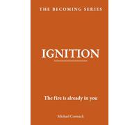 IGNITION: The fire is already in you