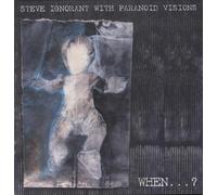 Ignorant, Steve With Paranoid Visions - When
