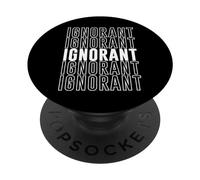 Ignorante PopSockets PopGrip Adesivo