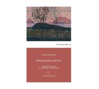 Ignoranza divina. Jacques Lacan e l'ateismo cristiano [Paperback] [Mar 17, 2025]