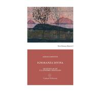 Ignoranza divina. Jacques Lacan e l'ateismo cristiano [Paperback] [Mar 17, 2025]