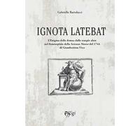 Ignota latebat
