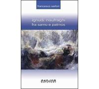 Ignudi naufraghi fra Samo e Patmos