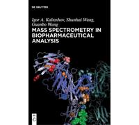 Igor A. Kaltashov Shunhai W Mass Spectrometry in Biopharmace (Copertina rigida)