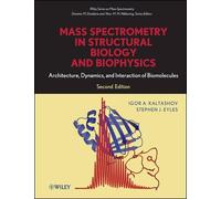 Igor A. Kaltashov St Mass Spectrometry in Structural Biology (Copertina rigida)