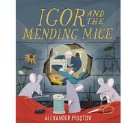 Igor and the Mending Mice