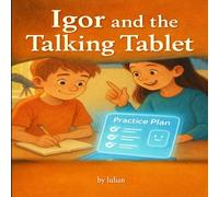 Igor and the Talking Tablet
