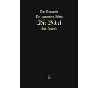 Igor Arepjev Das Testament der kommenden Zeiten - die Bibel d (Copertina rigida)