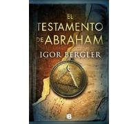 Igor Bergler El testamento de Abraham / Testament of Abraham (Copertina rigida)