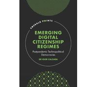 Igor Calzada Emerging Digital Citizenship Regimes (Copertina rigida)