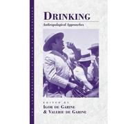 Igor de Garine Drinking (Copertina rigida) Anthropology of Food & Nutrition