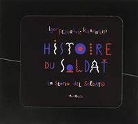 Igor' Fëdorovič Stravinskij - Histoire du soldat