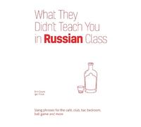 Igor Fisun Erin Coyne What They Didn't Teach You in Russian Class (Tascabile)