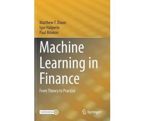 Igor Halperin Matthew F. Dixon Paul Bi Machine Learning in Fi (Copertina rigida)