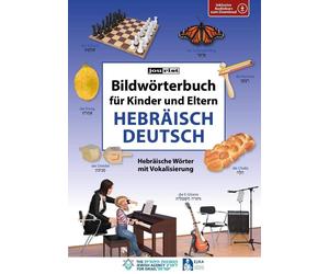 Igor Jourist Bildwörterbuch für Kinder und Eltern Hebräisch-Deutsch (Tascabile)