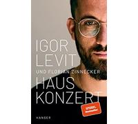 Igor Levit Florian Zinnecker Hauskonzert (Copertina rigida)