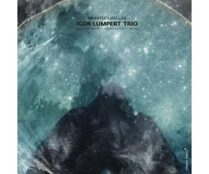 Igor Lumpert Trio - Innertextures Live