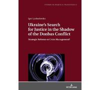 Igor Lyubashenk Ukraine's Search for Justice in the Shadow of (Copertina rigida)