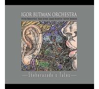 Igor Orchestra Butman - Sheherazade's Tales