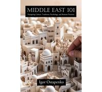 Igor Ostapenko Middle East 101 (Tascabile)