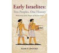 Igor P Lipovsky Early Israelites (Tascabile)