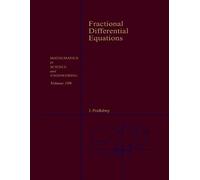 Fractional Differential Equations: An Introduction to Fractional Derivatives,