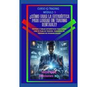 IGOR QUZ ¿CÓMO USAR ESTADÍSTICA PARA LOGRAR UN TRADING RENTABLE?: TE (Tascabile)