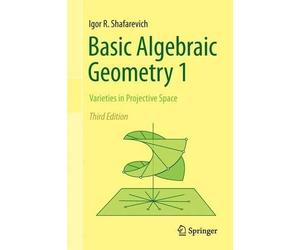 Igor R. Shafarevich Basic Algebraic Geometry 1 (Copertina rigida)