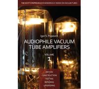 Igor S Popovich Audiophile Vacuum Tube Amplifiers - Design, Construc (Tascabile)