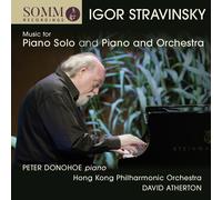Igor Stravinsky Igor Stravinsky: Music for Piano Solo and Piano and Orchestra